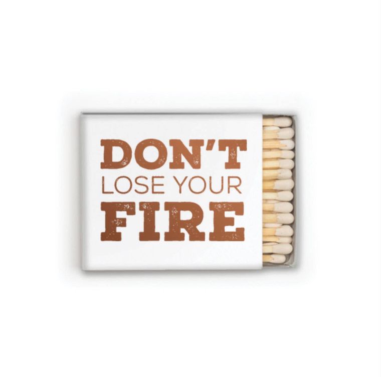 Don't Lose Your Fire Match Box